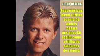 ✅ A história do astro pop americano Peter Cetera, ex-vocalista do Chicago