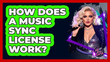 How Does A Music Sync License Work? - Pop Music Gurus