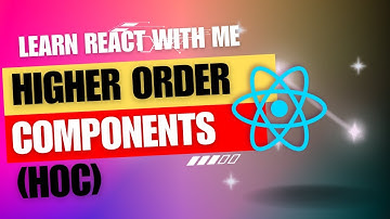 [36] React JS | Higher Order Components (HOC) in 20 Minutes for beginners