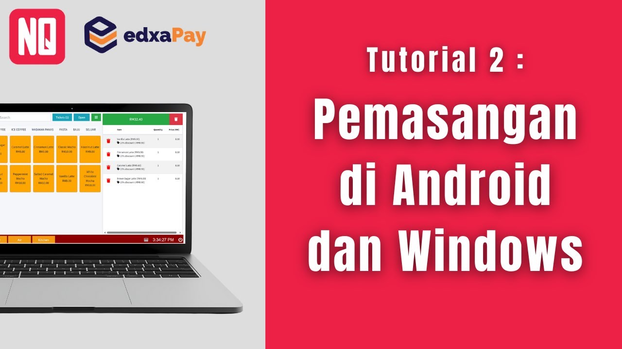 Tutorial 2: Pemasangan di Android dan Windows