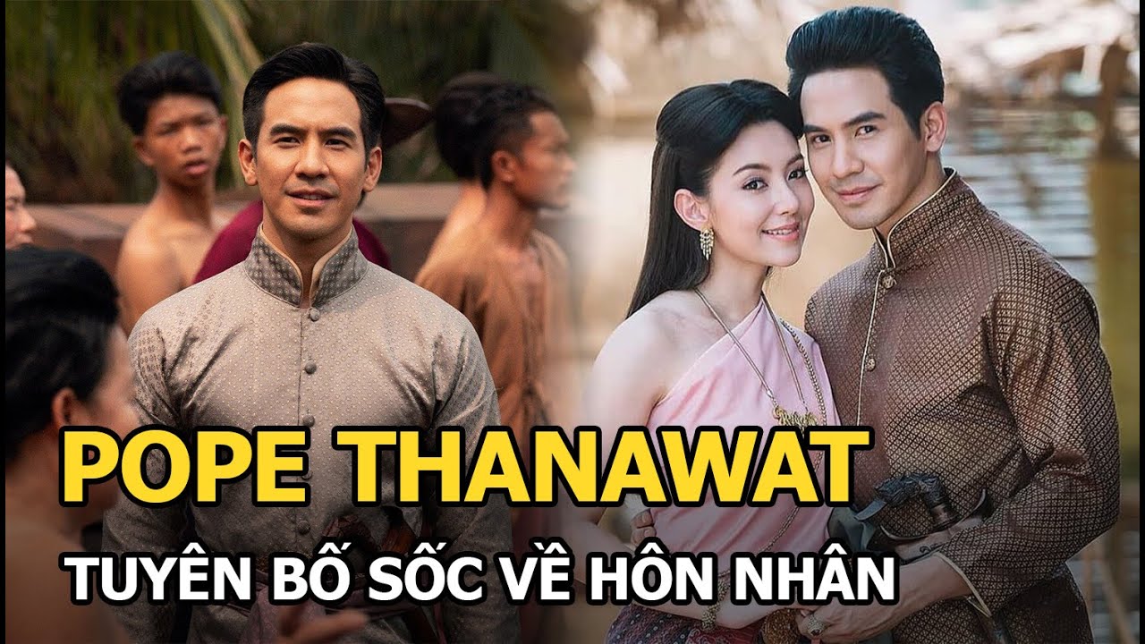 Pope Thanawat (Ngược dòng thời gian để yêu anh) tuyên bố sốc về hôn nhân khi fan 'ship' với Bella