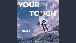 Your Touch - YouTube