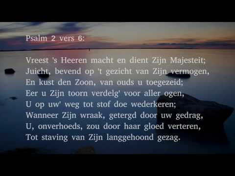 Psalm 2 vers 4, 6 en 7 - En Ik, die Vorst, met zoveel macht bedeeld