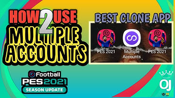 HOW TO USE 2 MULTIPLE ACCOUNTS IN PES 2021 MOBILE ON 1 PHONE . HOW TO CLONE PES 21 MOBILE BEST APP.