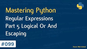 Learn Python in Arabic #099 - Regular Expressions Part 5 Logical Or & Escaping