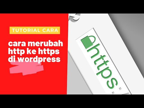 Cara Mudah Mengubah Http Menjadi Https di Wordpress