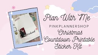 PLAN WITH ME | PinkPlannerShop Stickers | Christmas Countdown Printable Kit
