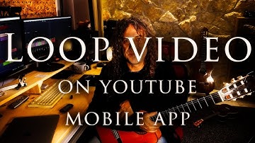 How to Loop Video Youtube app LOOP VIDEOS on iPhone & Android - How to Put a YouTube Video on Repeat
