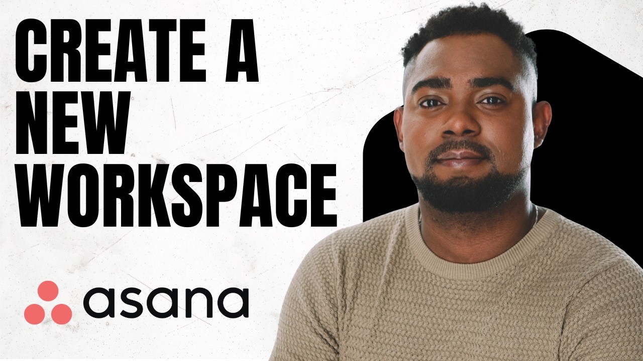 How to Create a New Workspace on Asana (Step-by-Step Tutorial) - YouTube