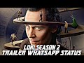 Loki season 2  trailer whatsapp status  marvel  tamil