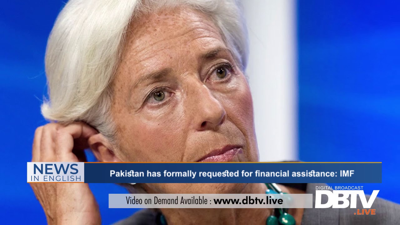 Pakistan has formally requested for financial assistance: IMF.