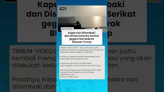 Memanas Kapal Iran Ditembaki Dan Disita Amerika Gegara Mendobrak Blokade Trump