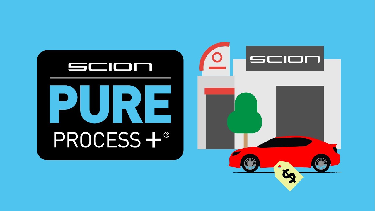 Scion Pure Process+