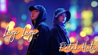 LAGI LAGI PATAH HATI - by Wulan Viano