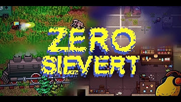 ZERO Sievert - 