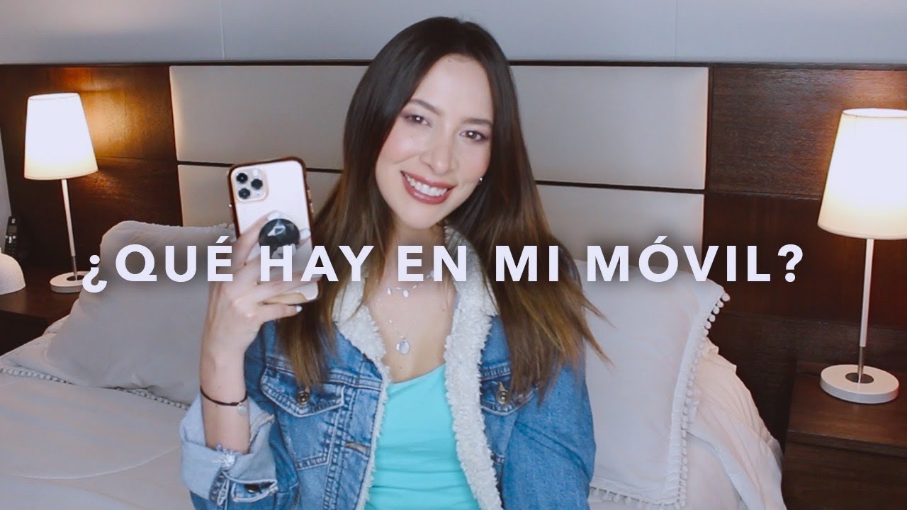 ¿Qué hay en mi móvil? 📱 Edición 2020 | Nancy Loaiza