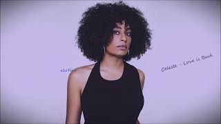 Celeste - Love is Back 🎁