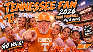 Tennessee Fan | 2026 Vols Football Hype Song Guide
