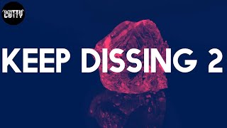 Real Boston Richey - Keep Dissing 2 (with Lil Durk) (Lyrics)