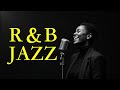 【 Ｒ＆Ｂ | ＪＡＺＺ 】Cozy music / Chill / Sleep / Study / Relax / Cafe