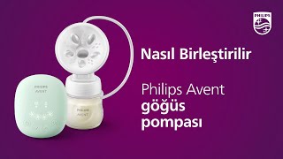 Avent Göğüs Pompası Nasıl Birleştirilir?