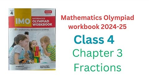 Math Olympiad Class 4 | Chapter 3 Fractions