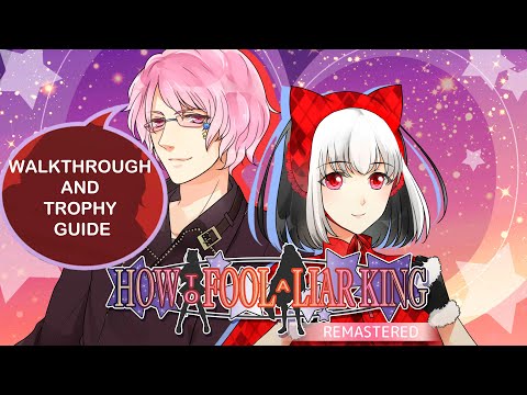 How to Fool a Liar King - Walkthrough | Trophy Guide | Achievement Guide