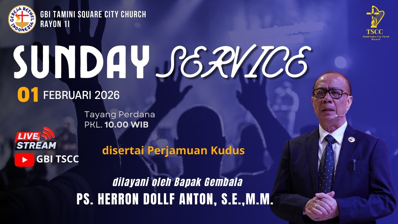 Ibadah Raya Minggu, 1 Februari 2026 |  | Ps. Herron Dollf Anton ,S.E,.M.M