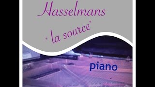 A.Hasselmans :  La source   op.44  ( piano  version )