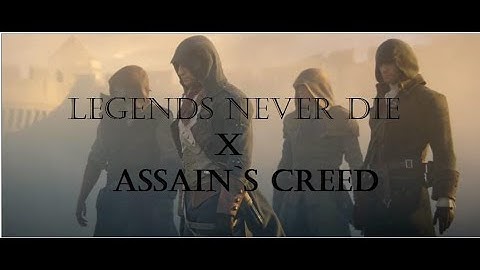 Legends Never Die x Assasins Creed Unity | Music Video #new #musicmaster