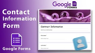 How to create contact information forms using Google Forms