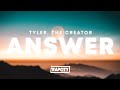Tyler the creator  answer lyrics