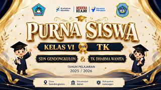Purnasiswa Tk Dharma Wanita Dan Kelas Vi Sdn Gendongkulon| Tp. 2025/2026