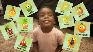 How I Taught My Toddler Swahili Ep.1 (Fruits)