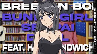 BUNNY GIRL SENPAI DRILL RAP - Breeton Boi ft. Ham Sandwich [Inspired by TikTok]