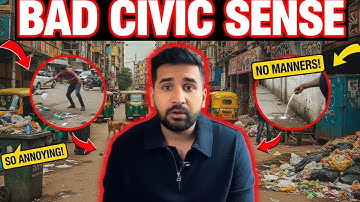 No Civic Sense in India — And It Shows Everywhere