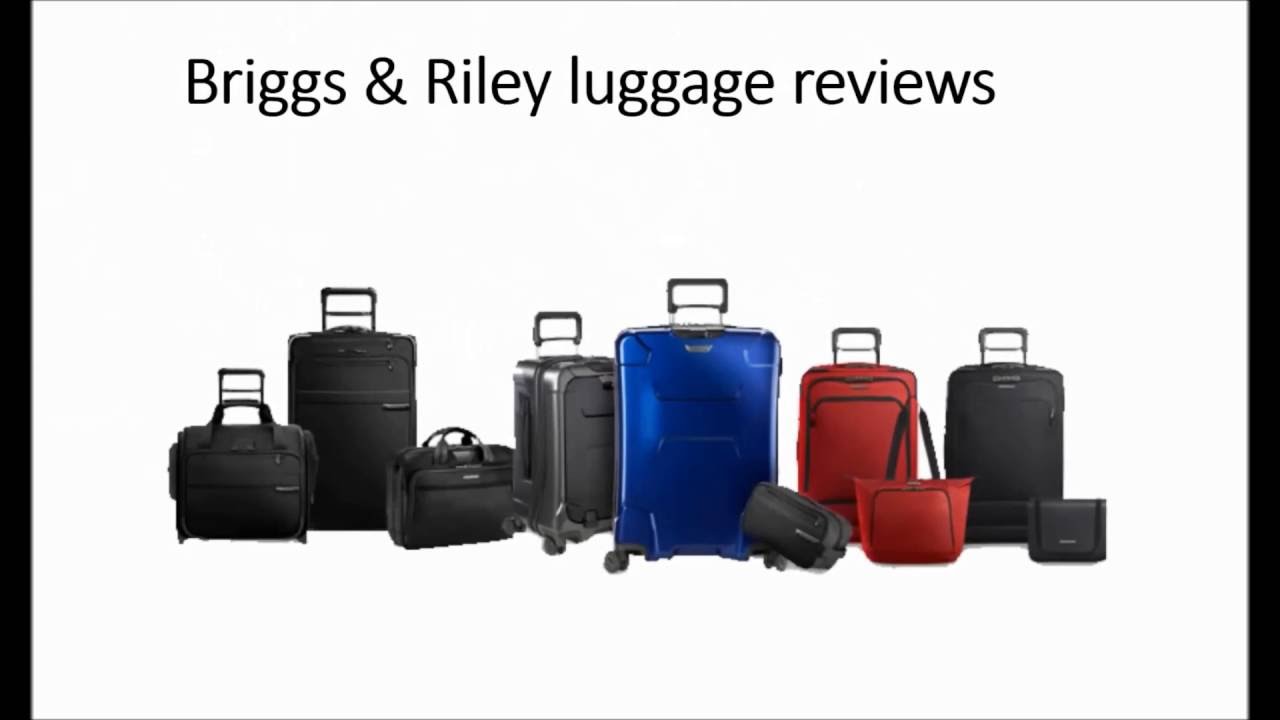 Briggs & Riley luggage reviews 2017 YouTube