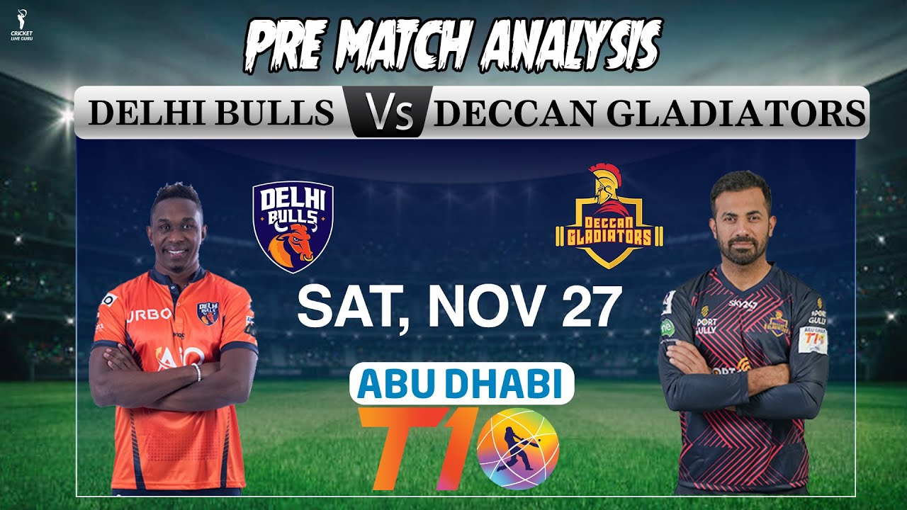 match-21-t10-league-2021-delhi-bulls-vs-deccan-gladiators-prediction