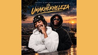 Xduppy & Optimist Music ZA - Umakhekheleza
