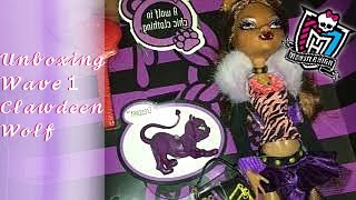 Monster High //Clawdeen Wolf First Wave Unboxing