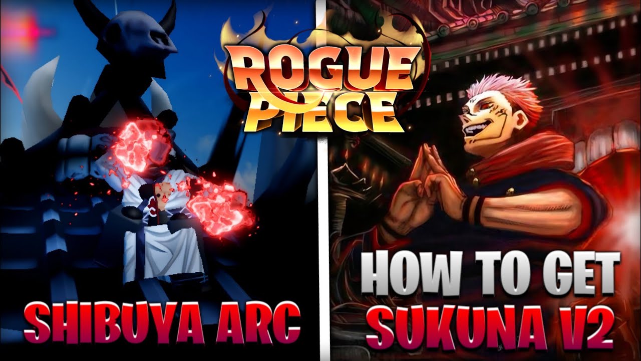 Rogue Piece | SUKUNA V2 | Showcase + Tutorial Como Obter Sukuna V2 (Sukuna Shibuya) 