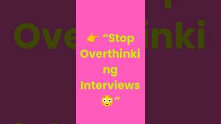 👉 “Stop Overthinking Interviews 😳” | Improve Your English #english #spokenenglish