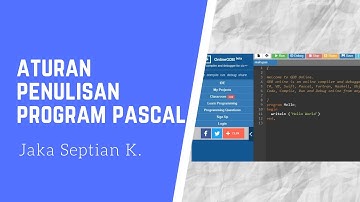 ATURAN PENULISAN PROGRAM PASCAL