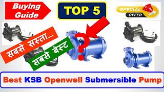 Top 5 Best KSB Openwell Submersible Pump in India with Price 2026 | केएसबी ओपनवेल सबमर्सिबल पंप