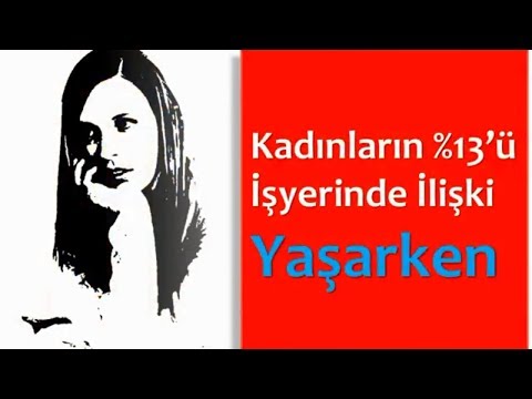 Video: KADINLARIN YALNIZLIĞINA İLİŞKİN 13 SENARYO