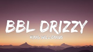 King Willonius - BBL Drizzy (Lyrics)