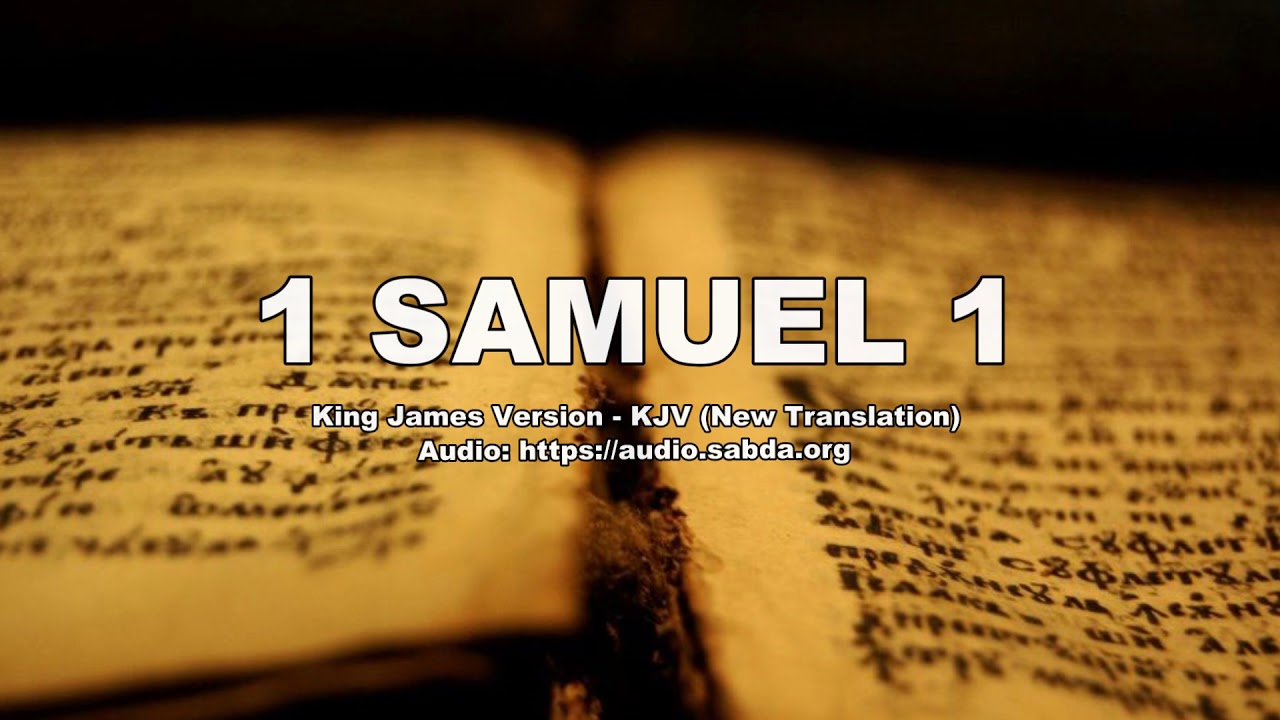 1 SAMUEL 1 - Audio Alkitab Bahasa Inggris - King James Version - KJV ...