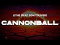 Lithe Feat Don Toliver Cannonball Lyrics mp3