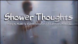 Shower Thoughts (Official Music/Lyric Video)