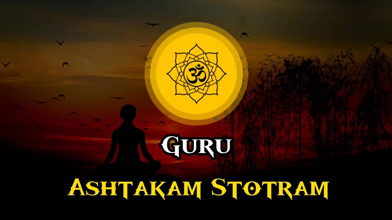 Guru Ashtakam Stotram | Ravi Panwar | Lyrics and Meanings | Hindi ...